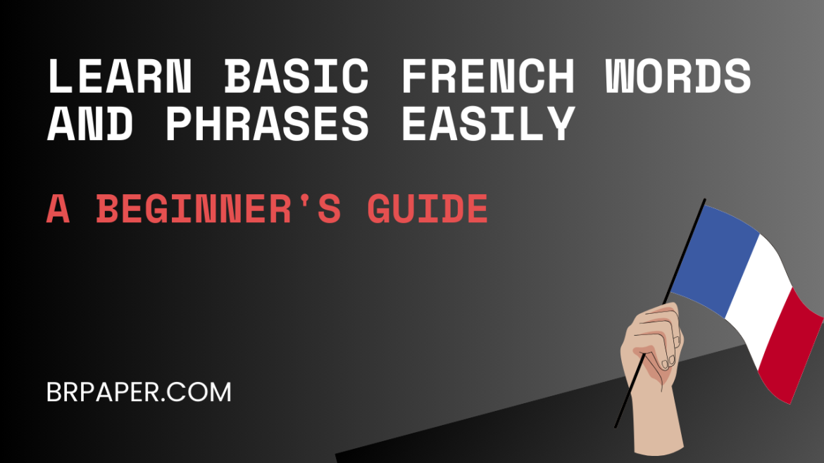 Basic French Words and Phrases